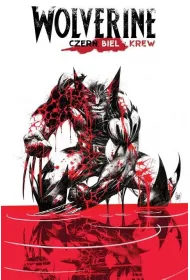 Wolverine. Czer, biel i krew