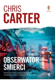 Obserwator �mierci. Robert Hunter. Tom 13 (bia�a ok�adka)