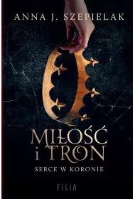 Mio i tron. Serce w koronie. Tom 1