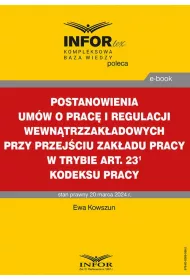 eBook Postanowienia umw o prac i regulacji wewntrzzakadowych przy przejciu zakadu pracy w trybie art. 231 Kodeksu pracy pdf