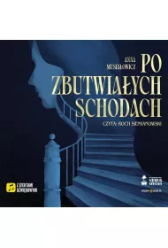 Audiobook Po zbutwiaych schodach mp3