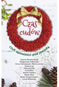 Czas cud�w, czyli opowie�ci pod jemio��