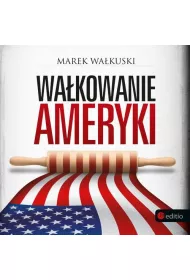 Audiobook Wakowanie Ameryki mp3