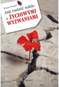 Jak radzi� sobie z �yciowymi wyzwaniami