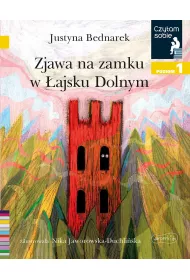 Zjawa na zamku w ajsku Dolnym. Czytam sobie. Poziom 1