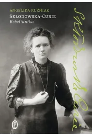 eBook Sk�odowska-Curie. Rebeliantka mobi epub