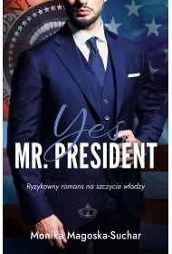 Yes, Mr. President