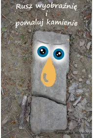 eBook Rusz wyobra�ni� i pomaluj kamienie pdf