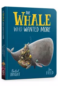 The Whale Who Wanted More