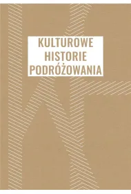 Kulturowe historie podr�owania