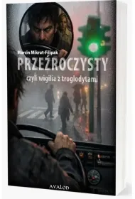 Prze�roczysty czyli wigilia z troglodytami