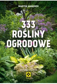 333 ro�liny ogrodowe. Wyd. III