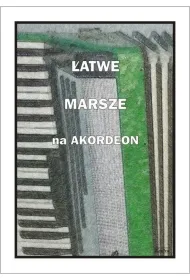 �atwe marsze na akordeon