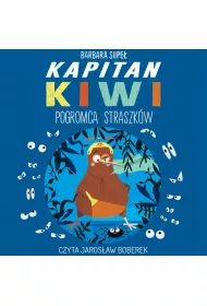 Audiobook Kapitan Kiwi. Pogromca Straszkw mp3