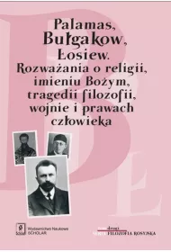 Palamas, Bu�gakow, �osiew