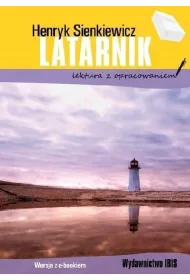 Latarnik. Lektura z opracowaniem