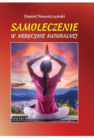 Samoleczenie w medycynie naturalnej