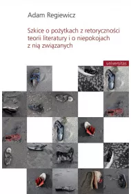 eBook Szkice o poytkach z retorycznoci teorii literatury i o niepokojach z ni zwizanych pdf