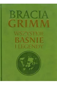 Wszystkie ba�nie i legendy. Bracia Grimm (wyd. kolekcjonerskie)OT