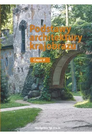 Podstawy architektury krajobrazu. Tom 2