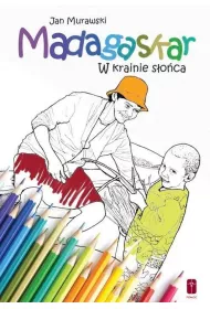 Madagaskar. W krainie s�o�ca - Kolorowanka