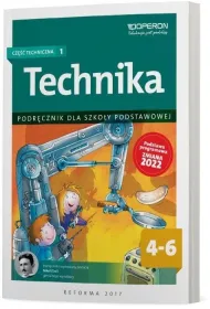 Technika. Podr�cznik dla szko�y podstawowej. Klasy 4-6. Cz�� techniczna 1