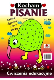 Kocham pisanie �wiczenia edukacyjne 4-7 lat