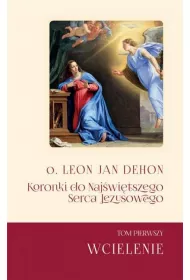 Koronki do Naj�wi�tszego Serca Jezusowego T.1