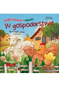 W gospodarstwie. Opowiastka pe�na zwierz�t