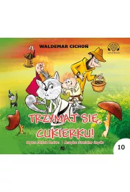 Audiobook Trzymaj si� Cukierku CD