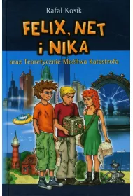 Felix, Net i Nika oraz Teoretycznie Mo�liwa Katastrofa. Tom 2