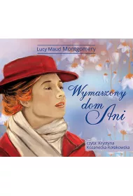 Audiobook Wymarzony dom Ani CD