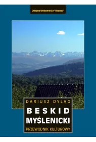Beskid My�lenicki. Przewodnik kulturowy