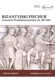 Bizantyjski piechur. Cesarstwo Wschodniorzymskie ok 900-1204