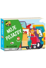 Moje pojazdy. Na budowie