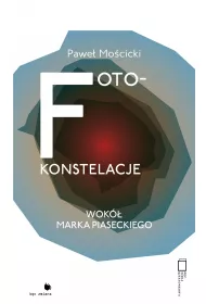 eBook Foto-konstelacje. Wok Marka Piaseckiego mobi epub