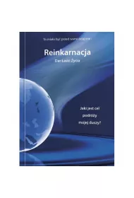 Reinkarnacja Dar �aski �ycia