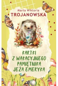Kartki z wakacyjnego pami�tnika je�a Emeryka