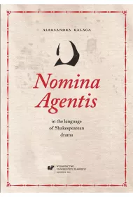 Nomina Agentis in the language of Shakespearean drama