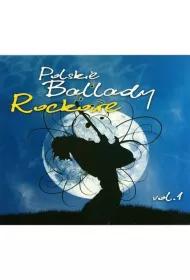 Polskie ballady rockowe vol.1 CD