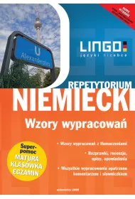 J�zyk niemiecki. Repetytorium. Wzory wypracowa�