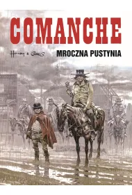 Mroczna pustynia. Comanche. Tom 5