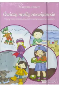 �wicz�, my�l�, rozwijam si�. Trening mowy i my�lenia u dzieci z zaburzeniami komunikacji