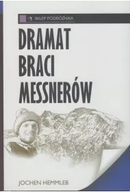 Dramat braci Messner�w
