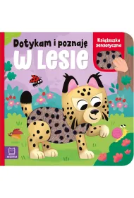 Dotykam i poznaj�. W lesie. Ksi��eczka sensoryczna