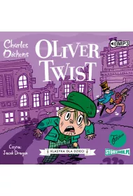 Audiobook Oliver Twist. Klasyka dla dzieci. Charles Dickens. Tom 1 CD