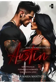 Austin. Bracia Hendersonowie. Tom 2