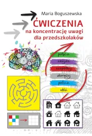 �wiczenia na koncentracj� uwagi dla przedszkolak�w