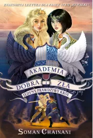 Jedyny prawdziwy kr�l. Akademia Dobra i Z�a. Tom 6