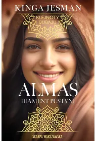 Almas, Diament pustyni. Klejnoty Dubaju. Tom 1
